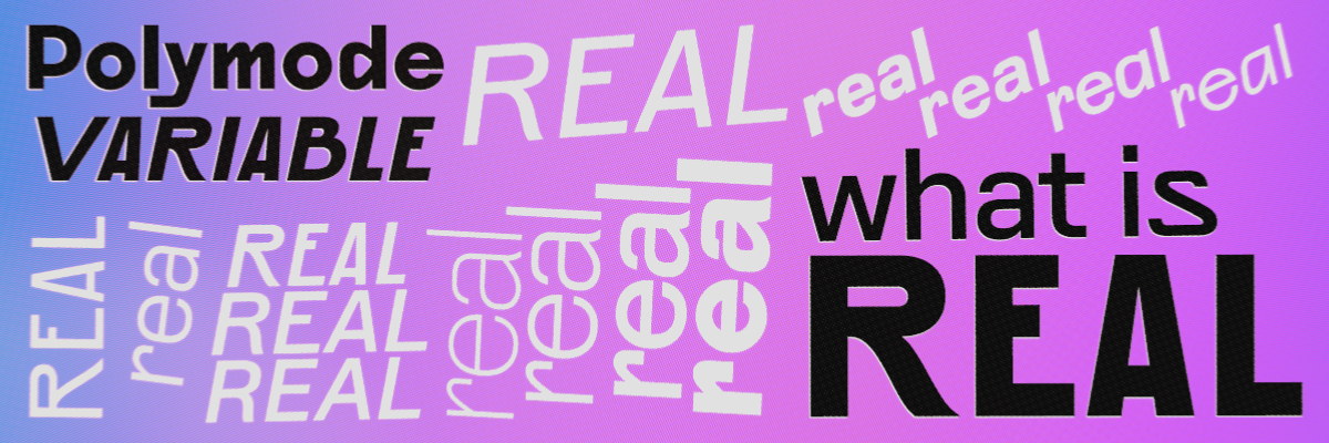 Lecture: What is Realness? Freeing type from a fixed viewpoint with Ben Kiel, Jesse Ragan, Silas Munro, Brian Johnson